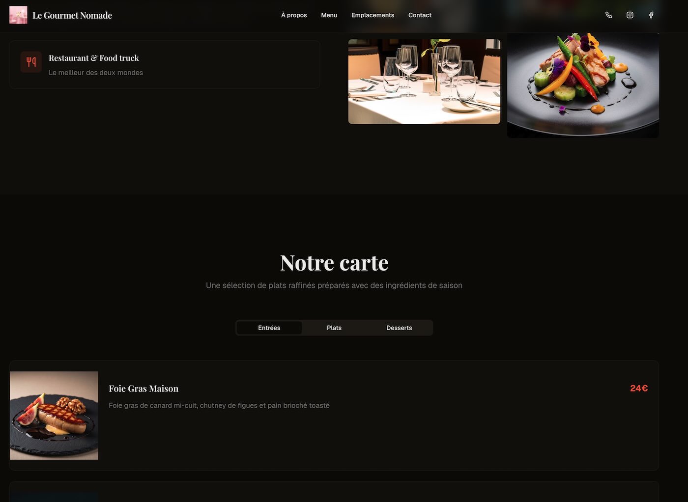 Projet de Site Vitrine & Réservation : Concept Restaurant & Restauration. Modèle de site moderne pour la restauration. Interface visuelle déclinable (gastronomie, fast-food...). Back office avec gestion des menus, points de ventes, horaires, et actualités.